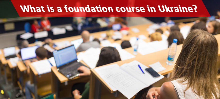 What Is A Foundation Course In Ukraine IIFTM Updates